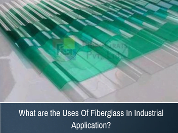 Fiberglass of Industrial Application